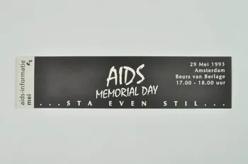 Coc autocollant "Mei / AIDS Memorial Day. / Sta Even still..."  (Mai / Journée mémoriale du sida.  ...) Pays-Bas 1993/5/29 2005.47.21 Photo Mucem