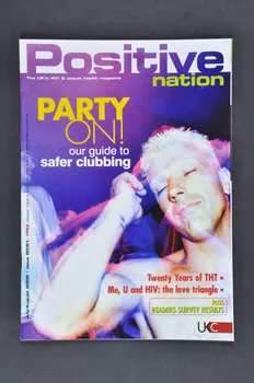 UK Coalition Of People Living With Hiv/Aids revue Positive nation, juillet-août 2002, n°80/81, Party on ! our guide to safer clubbing Grande Bretagne 2002 2003.40.6  Photo Mucem