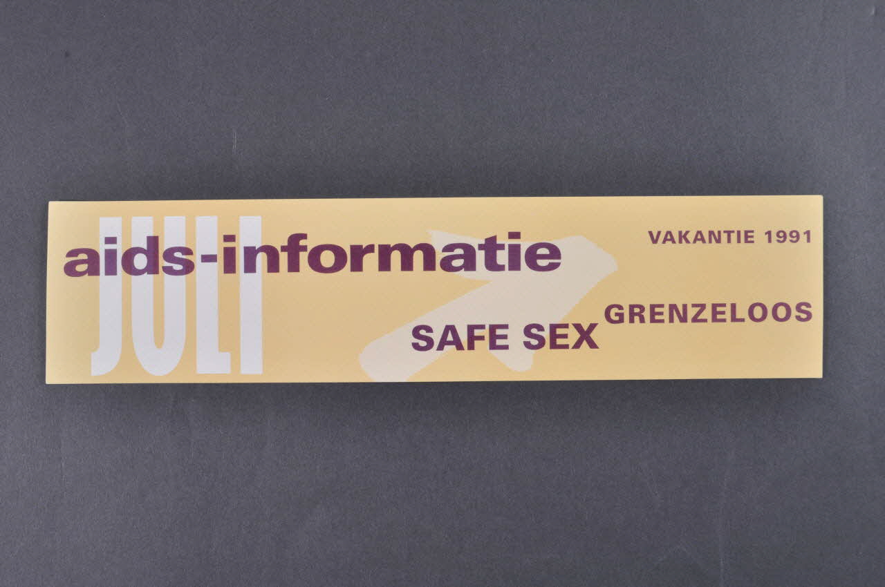 Coc autocollant "Juli / Safe sex Grenzeloos / Vakantie 1991" (Juillet / Safe sex Illimité / Vacances 1991) Pays-Bas 1991 2005.47.24 Photo Mucem
