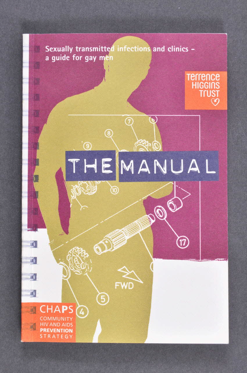 Terrence Higgins Trust & Chaps BROCHURE "The Manual. Sexually transmitted infections and clinics - a guide for gay men" (Le manuel. Infections Sexuellement Transmissibles et Cliniques. Un guide pour les hommes gays) Grande Bretagne 2002/9 2003.41.15 Photo Mucem