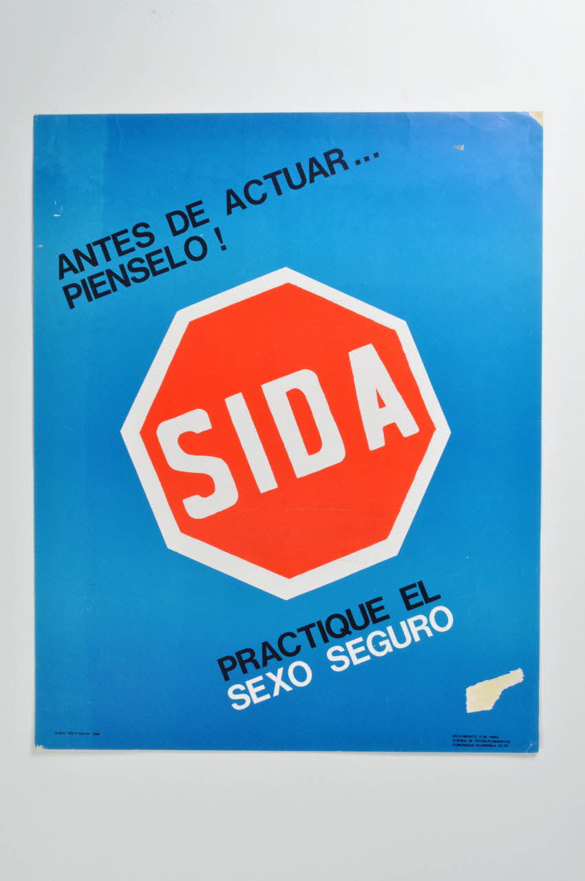 Comunidad Ecumenica De Fe affiche "Antes de actuar pienselo ! / Practique el sexo seguro" (Avant d'agir, penses-y / Pratique le sexe sûr) Espagne 1988 2005.47.245 Photo Mucem