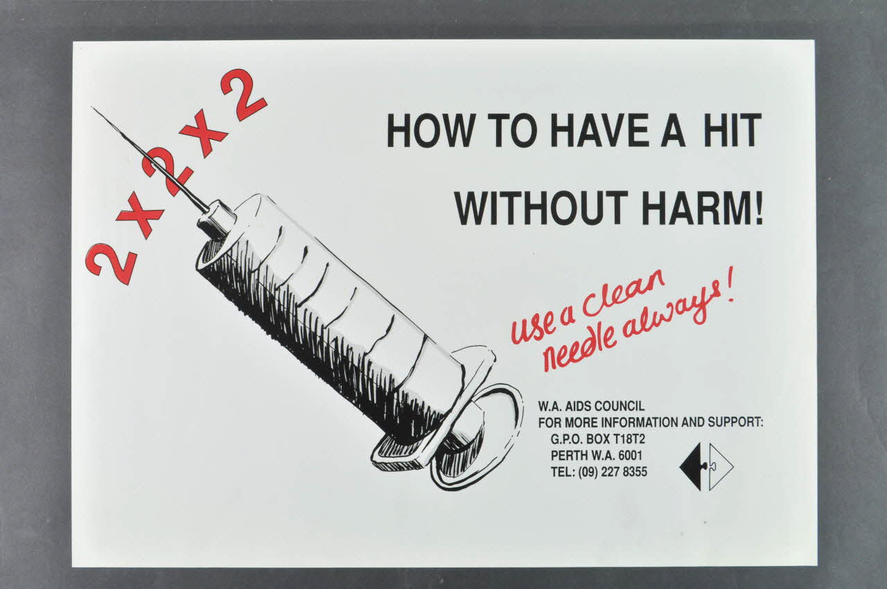 affiche "How to have a hit without harm ! / Use a clean needle always" (Comment se faire une injection sans dommage / Utiliser toujours une aiguille propre) 2005.47.252 Photo Mucem