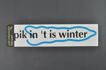 autocollant "Februari /Pik in 't is winter" (Février / Mets la à l'intérieur, c'est l'hiver) 2005.47.26 Photo Mucem