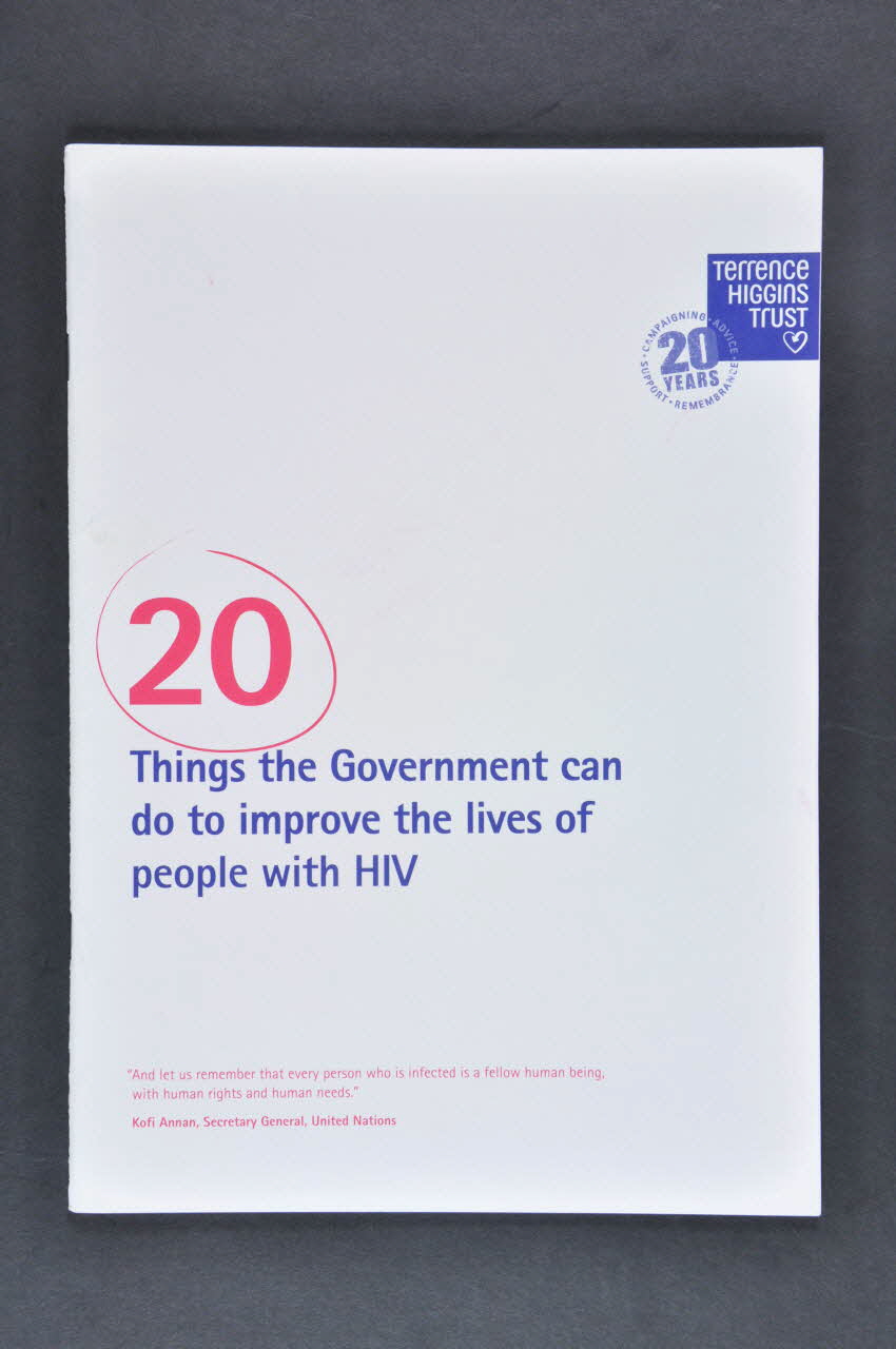 Terrence Higgins Trust Gb BROCHURE "20 things the Government can do to improve the lives of people with HIV" (20 choses que le gouvernement devrait faire pour améliorer les vies des personnes vivant avec le VIH) Grande Bretagne 2002 2003.41.3 Photo Mucem