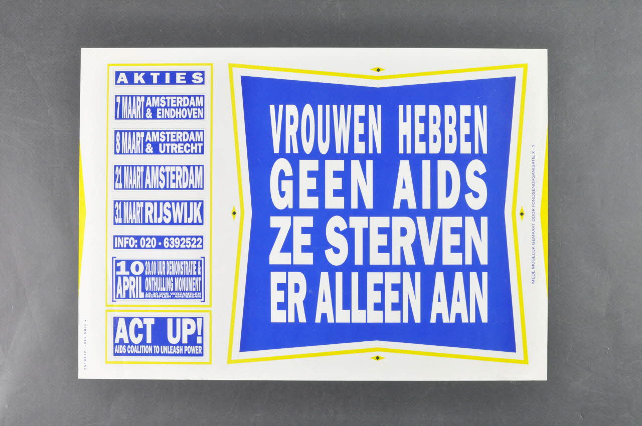 affiche "Vrouwen hebben geen AIDS ze sterven er alleen aan" (Les femmes n'ont pas le sida, elles en meurent seulement) 2005.47.289 Photo Mucem