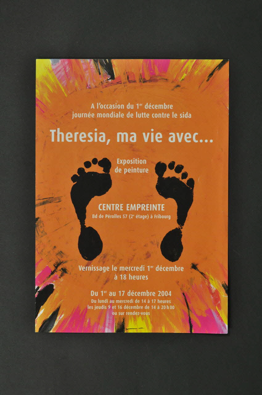 Centre Empreinte Fribourg flyer Exposition de peinture : "Theresia, ma vie avec" Lorraine, France 2004 2004.254.19 Photo Mucem