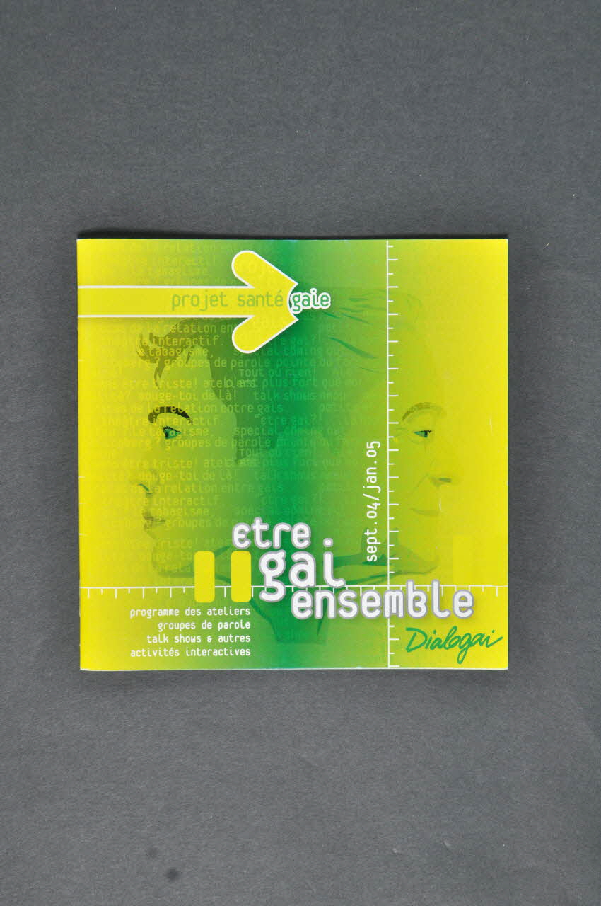 Dialogai BROCHURE "Etre gai ensemble" Lorraine, France 2004 2004.254.22 Photo Mucem