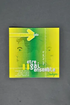 Dialogai BROCHURE "Etre gai ensemble" Lorraine, France 2004 2004.254.22  Photo Mucem