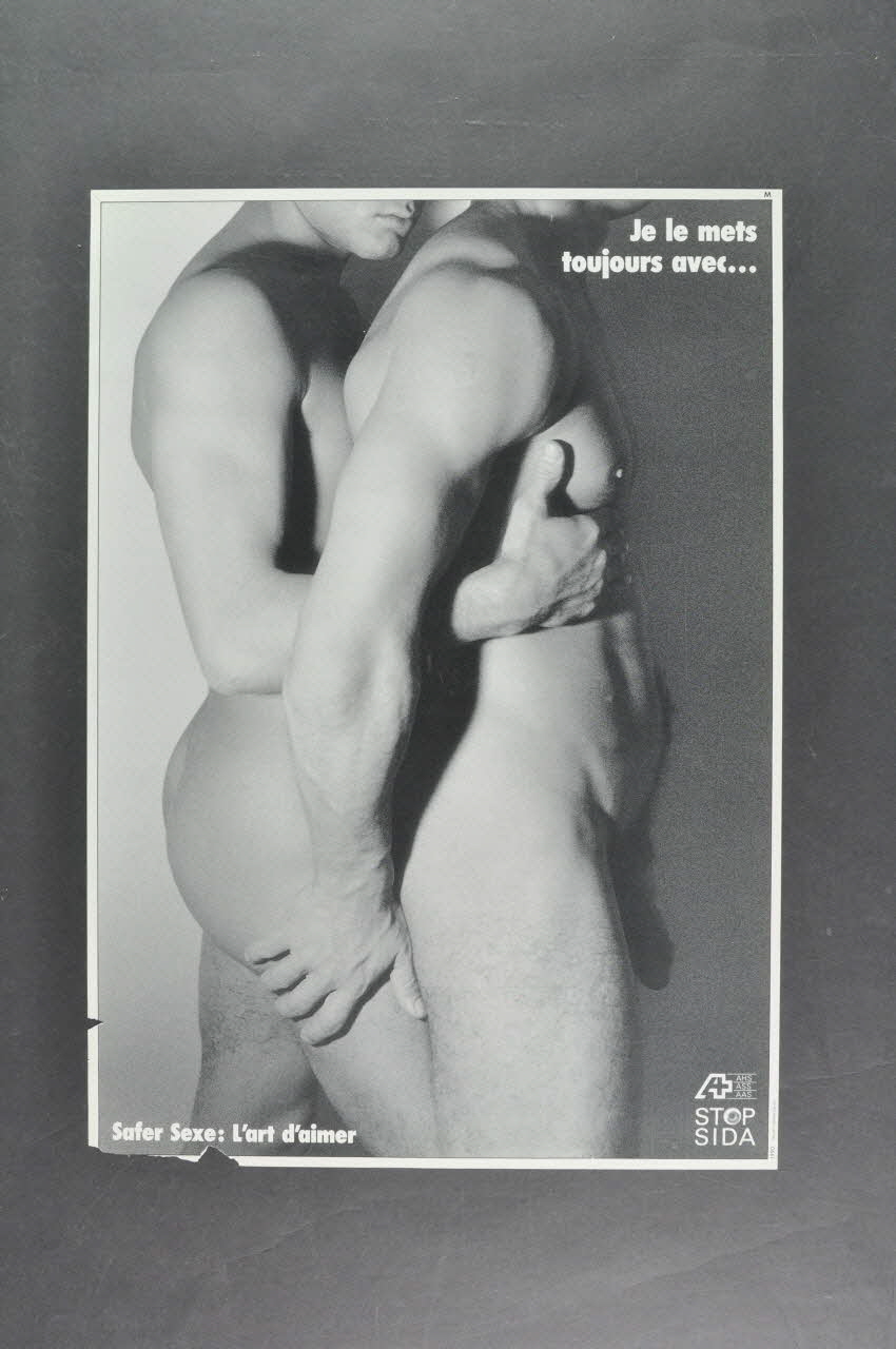 Aids-Hilfe Schweiz affiche "Je le mets toujours avec..." Lorraine, France 1990 2005.47.311 Photo Mucem
