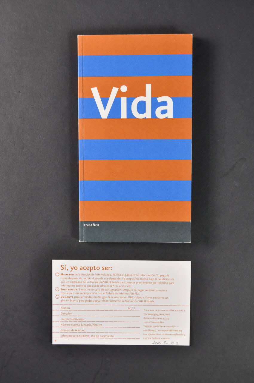 Hiv Vereniging BROCHURE "Vida / Tu vida con VIH" (Vivre / Votre vie avec le VIH) Pays-Bas 2004 2005.50.19.1-2 Photo Mucem
