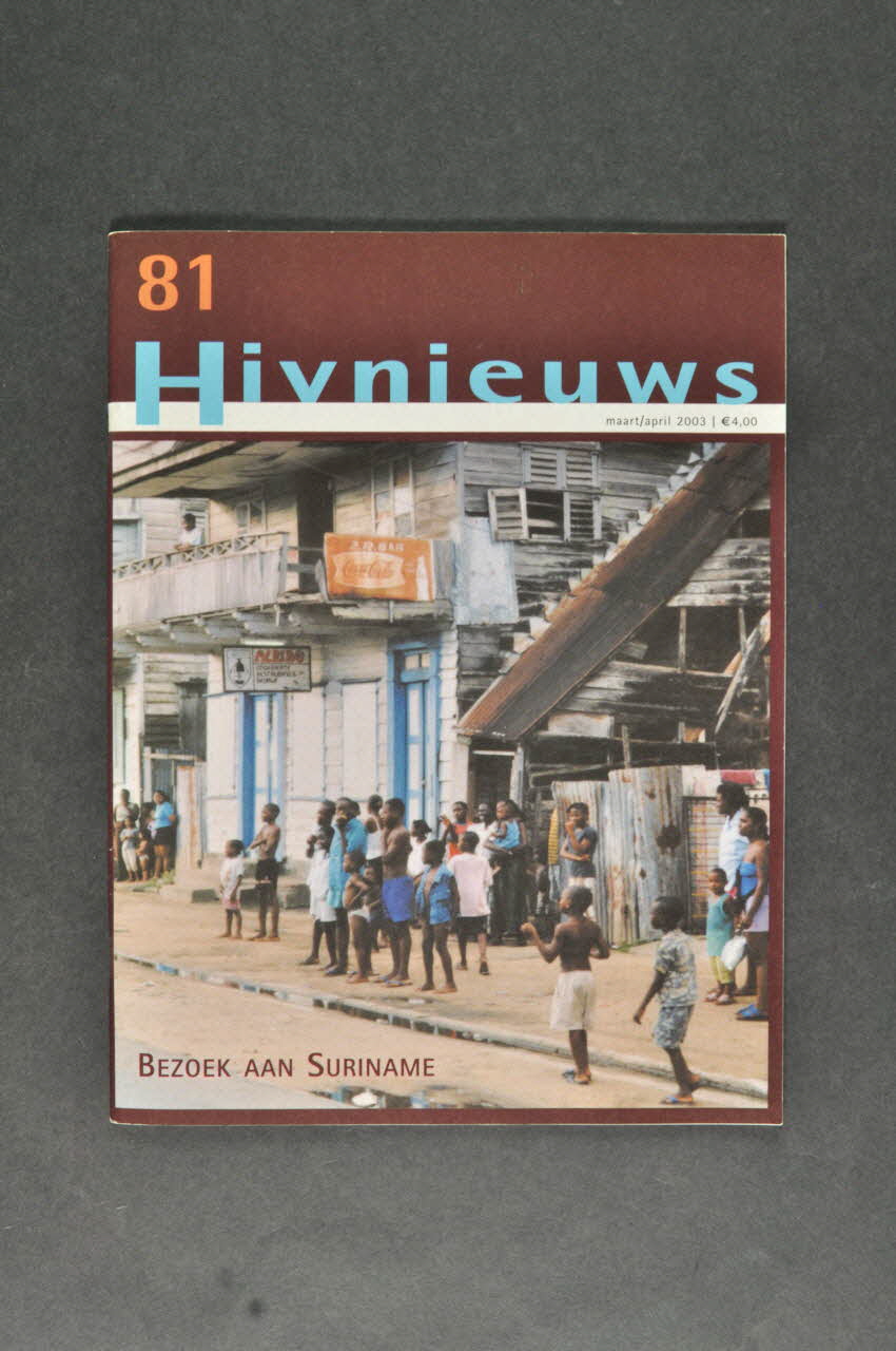 Hiv Vereniging Revue associative "Hivnieuws",  mars avril 2003, n° 81 / Bezoek aan Suriname Pays-Bas 2003 2005.50.32 Photo Mucem