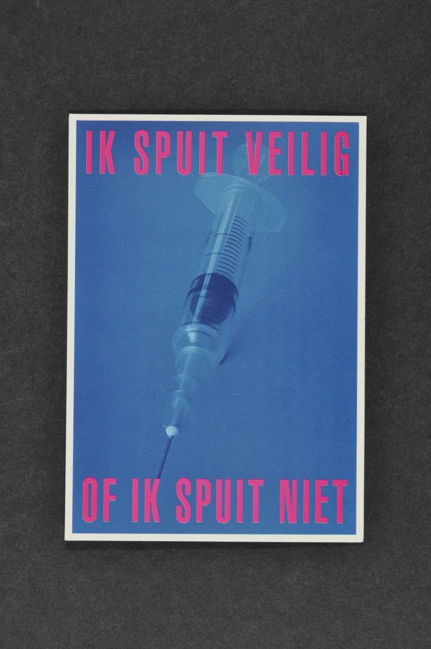 carte postale "Ik spuit veilig of ik spuit niet" (2)  (Je consomme de la drogue sûr ou je ne consomme pas ??) 2005.54.11 Photo Mucem