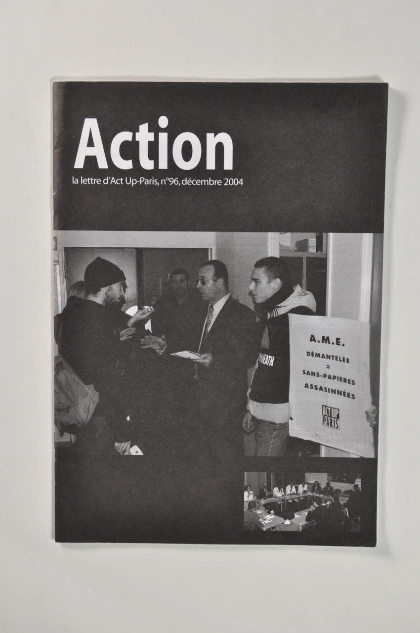 Act Up-Paris Revue associative "Action. la lettre d'Act-Up Paris, n°96, décembre 2004" France 2004/12 2005.56.1 Photo Mucem