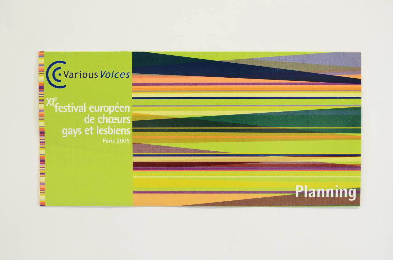 Various Voices / AIDES Dépliant "Planning . XI° festival européen de choeurs gays et lesbiens. Paris,  2005. " France 2005/5 2005.58.3 Photo Mucem