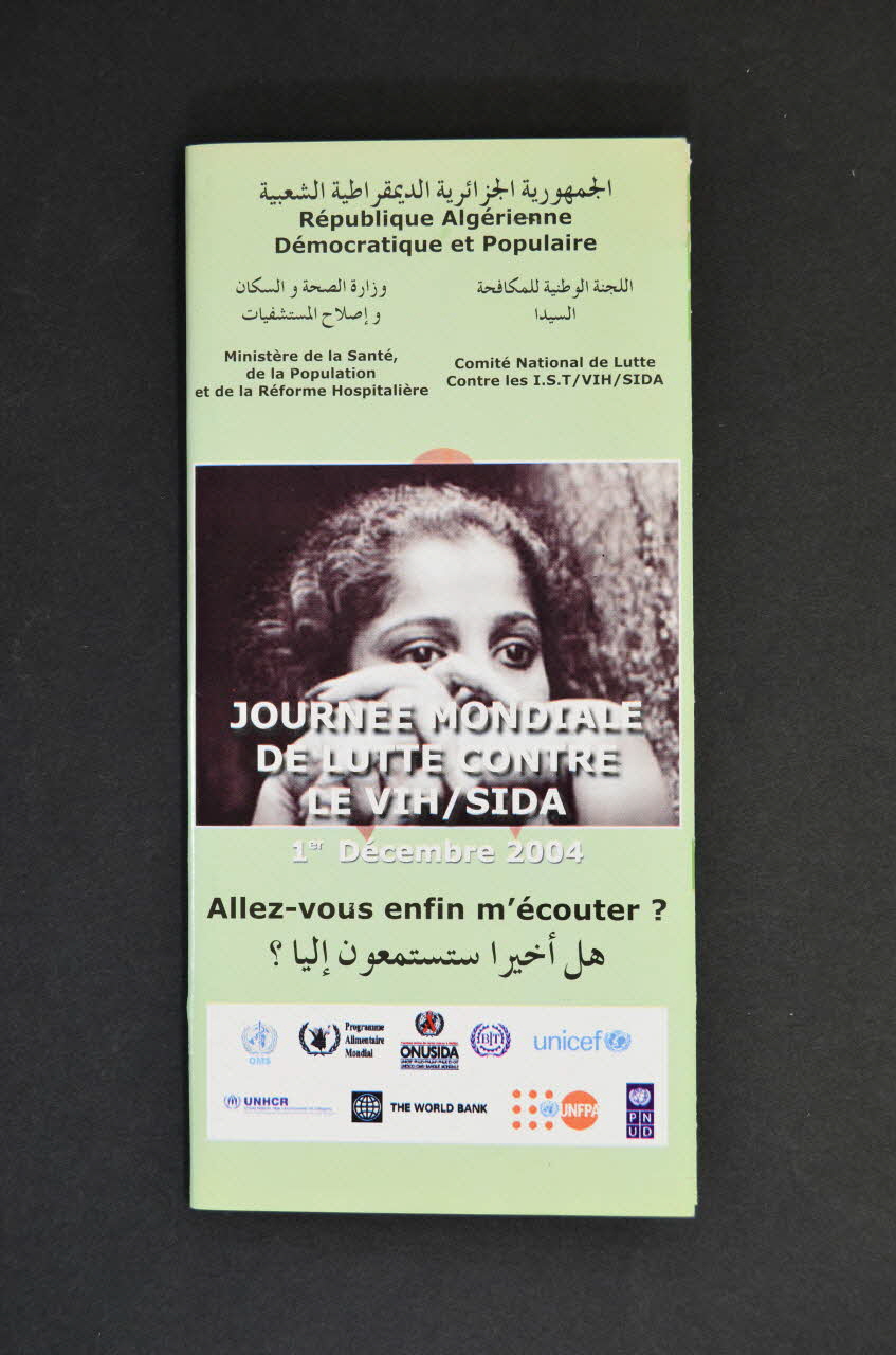 Ministère De La Santé, De La Population Et De La Dépliant "Journée mondiale de lutte contre le VIH/sida. 1er décembre 2004 / Allez-vous enfin m'écouter ?" (en français et en arabe) Algérie 2004 2005.61.13 Photo Mucem