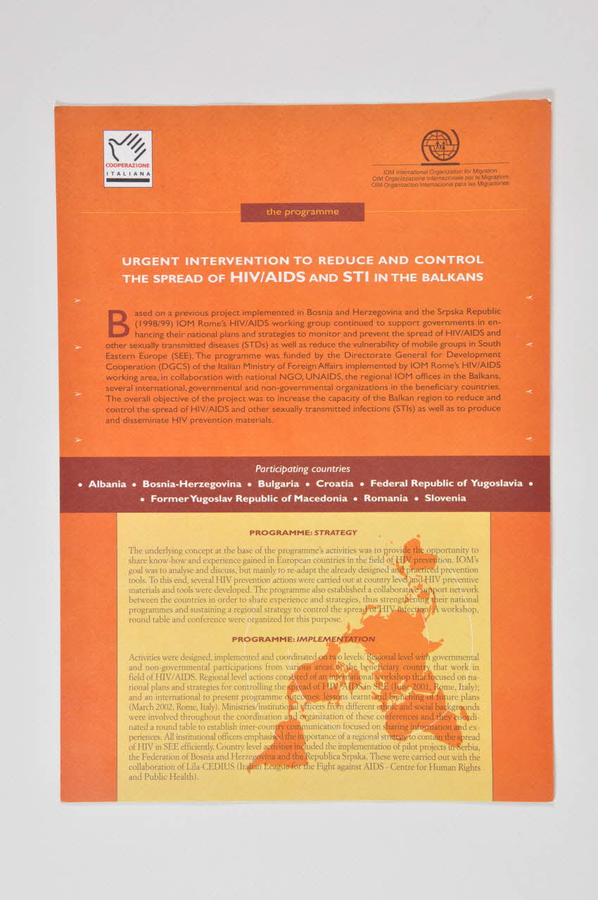 International Organization For Migration Fiche d'information " Urgent Intervention to reduce ans control the spread of HIV/AIDS and STI in the Balkans. The Program" (en anglais et en italien) (Intervention urgente pour réduire et contrôler l'extension du VIH/Sida et des IST dans les Balkans. Le programme. Italie 2002 2005.62.11 Photo Mucem