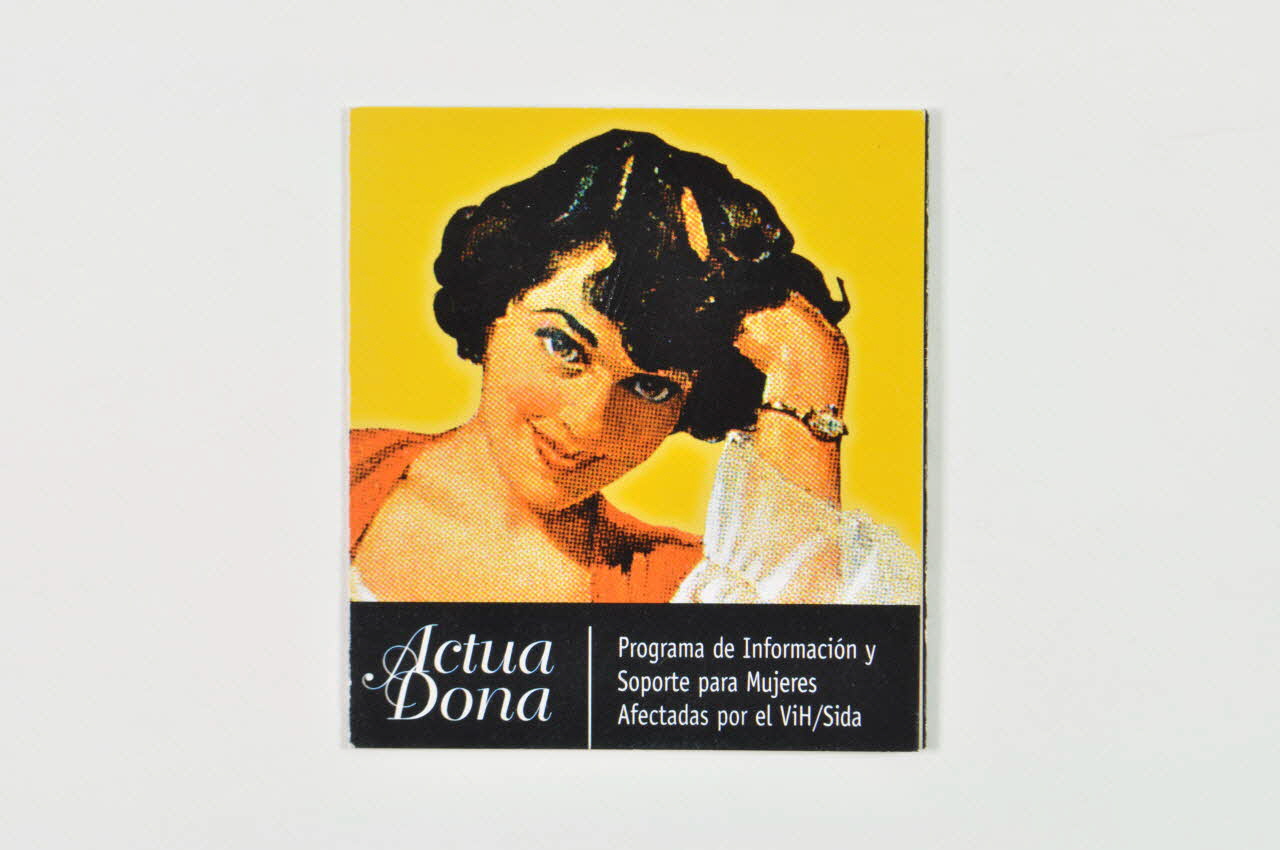Dépliant "Actua Dona. Programa de Informacion y Soporte para Mujeres Afectadas por el VIH/Sida" ('Actua Dona. Programme d'information et de support pour les femmes affectées par le VIH/Sida) Espagne 2003 2003.93.10 Photo Mucem