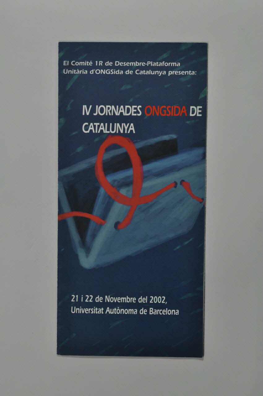 Comité 1er Décembre Dépliant "IV Jornades ONGSIDA de Catalunya" Espagne 2002 2003.93.38 Photo Mucem
