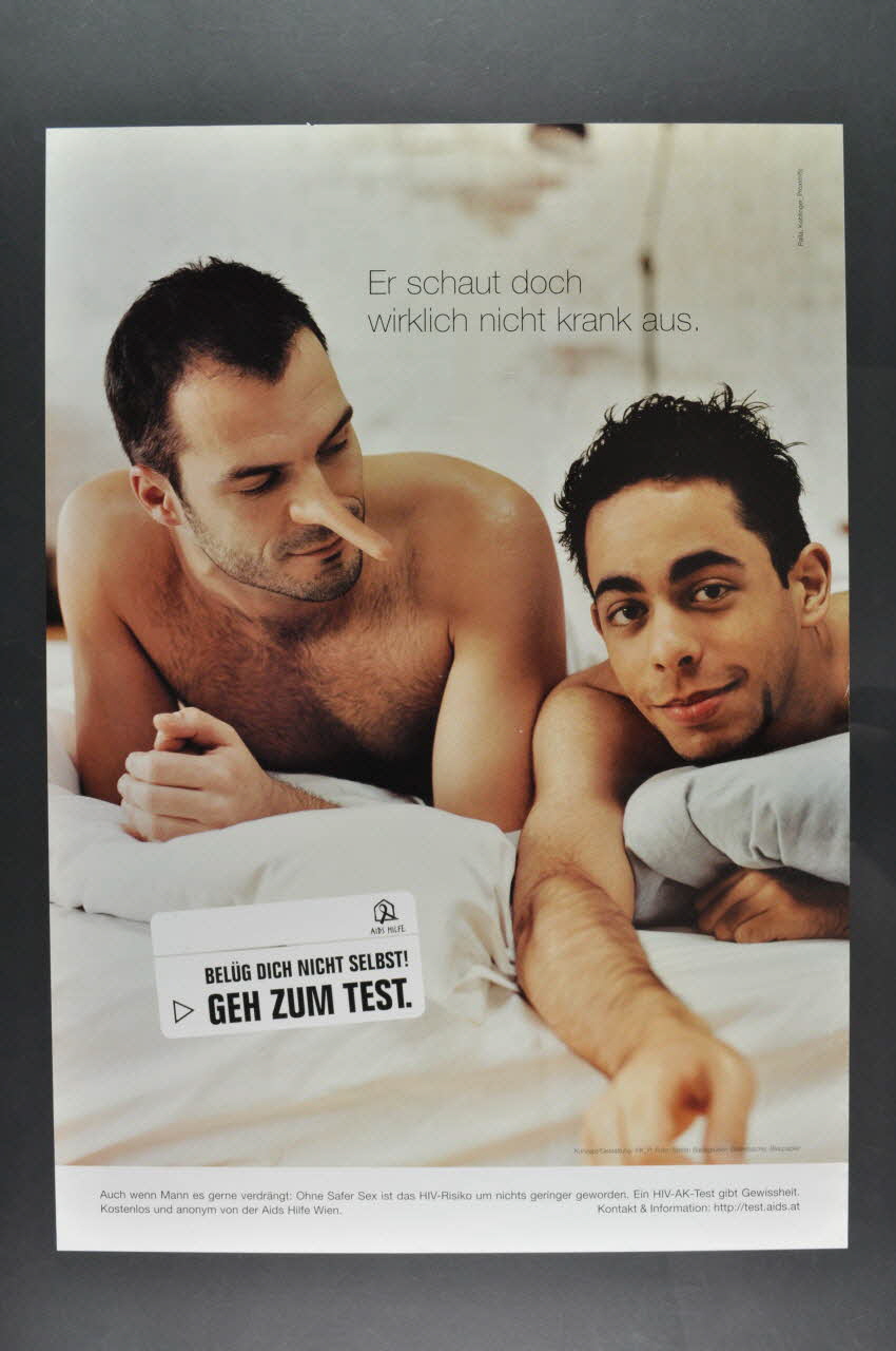 Aids-Hilfe Autriche affiche "Er schaut doch wirklich nicht krank aus" (Il n'a pas l'air vraiment malade) Autriche 2005 2005.64.5 Photo Mucem