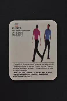 Ex Aequo, Belgique sous-bock "L'aimer, lui faire confiance, d'accord, mais ne nous contentons pas de nos premières impressions. Ne présumons pas trop... Belgique 2000 2003.94.103 Photo Mucem