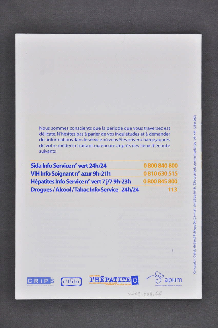 Cisih Marseille BROCHURE Réseau du CISIH de Marseille-Provence pour la prise en charge des Accidents avec Exposition aux risques viraux. / Voici des recommandations de prévention" Provence-Alpes-Côte d'Azur, France 2003/7 2005.8.66 Photo Mucem