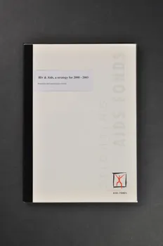 Stichting Aids Fonds Rapport "HIV & AIDS, a strategy for 2000 - 2003" (VIH et sida, stratégie pour 2000-2003) Pays-Bas 1999/10 2003.94.44 Photo Mucem