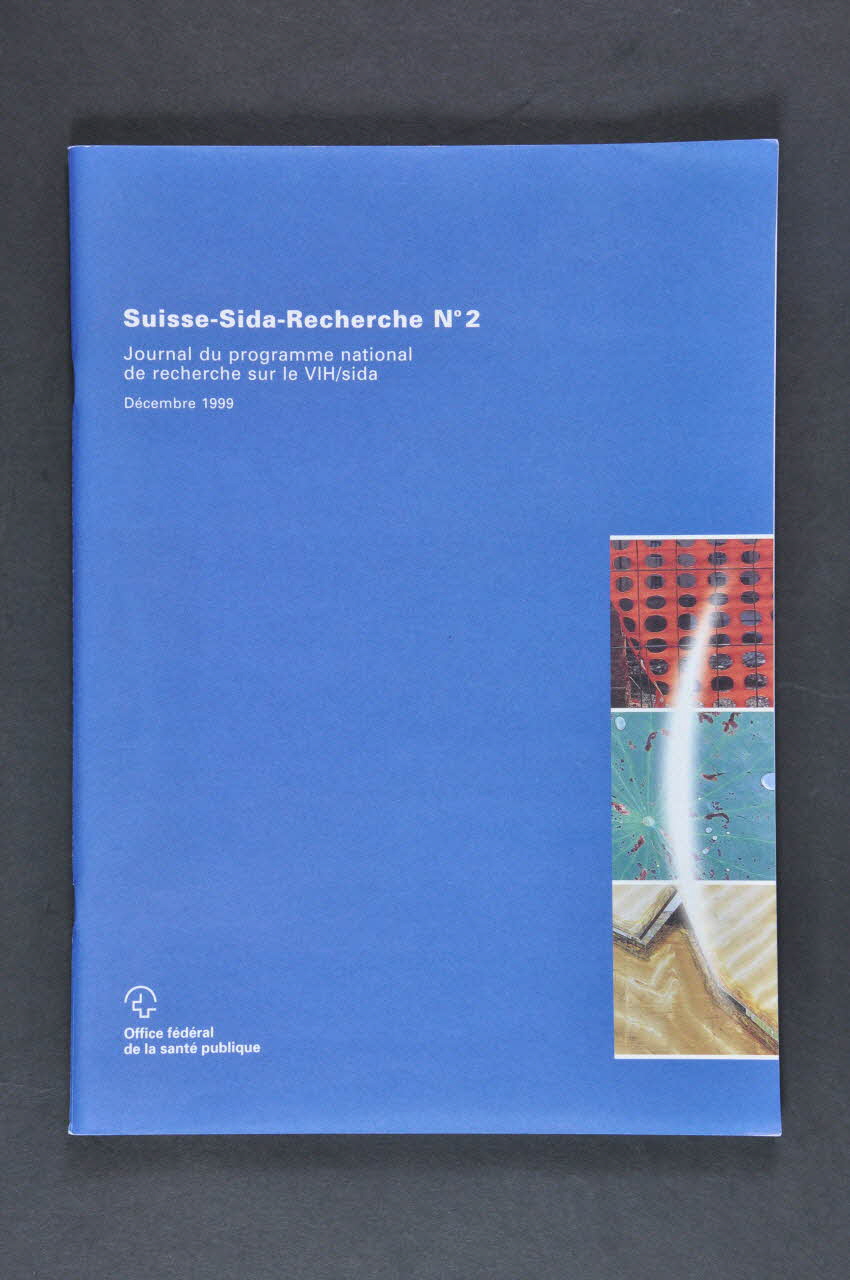 Office Fédéral De La Santé Publique revue "Suisse-Sida-Recherche N° 2" Lorraine, France 1999/12 2003.94.64 Photo Mucem