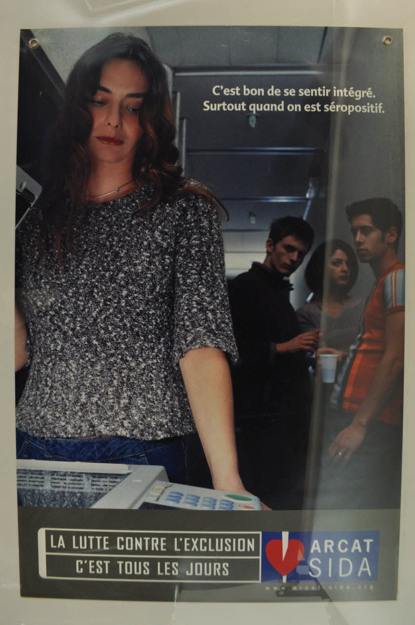 affiche "C'est bon de se sentir intégré. Surtout quand on est séropositif." (femme) 2005.97.2 Photo Mucem