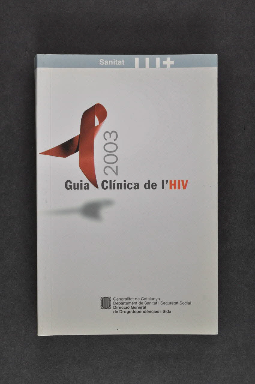 Generalitat De Catalunya BROCHURE "Guia clinica de l'HIV" (Guide clinique du VIH) Espagne 2003 2004.49.25 Photo Mucem