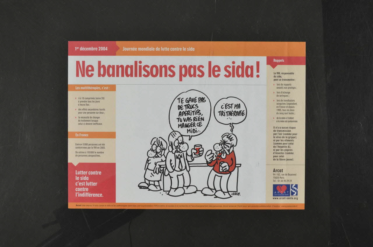 Association pour la Recherche, la Communication et les Actions pour l'Accès aux Traitements (ARCAT) affiche "Ne banalisons pas le sida" France 2004 2005.97.25 Photo Mucem
