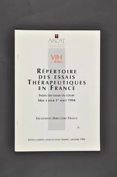 Association pour la Recherche, la Communication et les Actions pour l'Accès aux Traitements (ARCAT) BROCHURE "VIH et Sida. Répertoire des essais thérapeutiques en France. Index des essais en cours mise à jour 1er août 1994" France 1994/12 2005.97.28 Photo Mucem