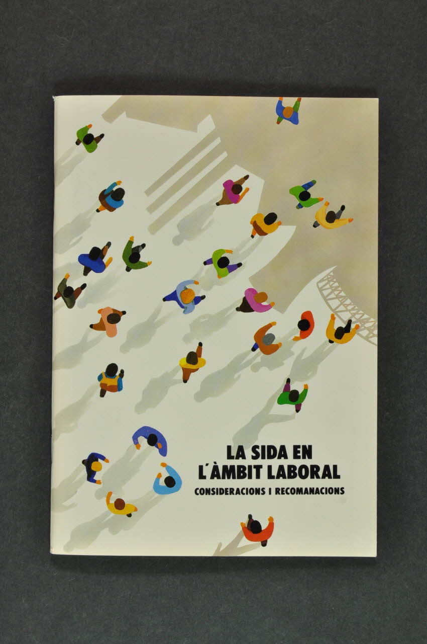 Generalitat De Catalunya, Departament de Sanitat i Assistència Social BROCHURE "La sida en l'ambit laboral. Consideracions i recomanacions" (Le sida en milieu professionnel. Considérations et recommandations) Espagne 1990 2004.49.33 Photo Mucem