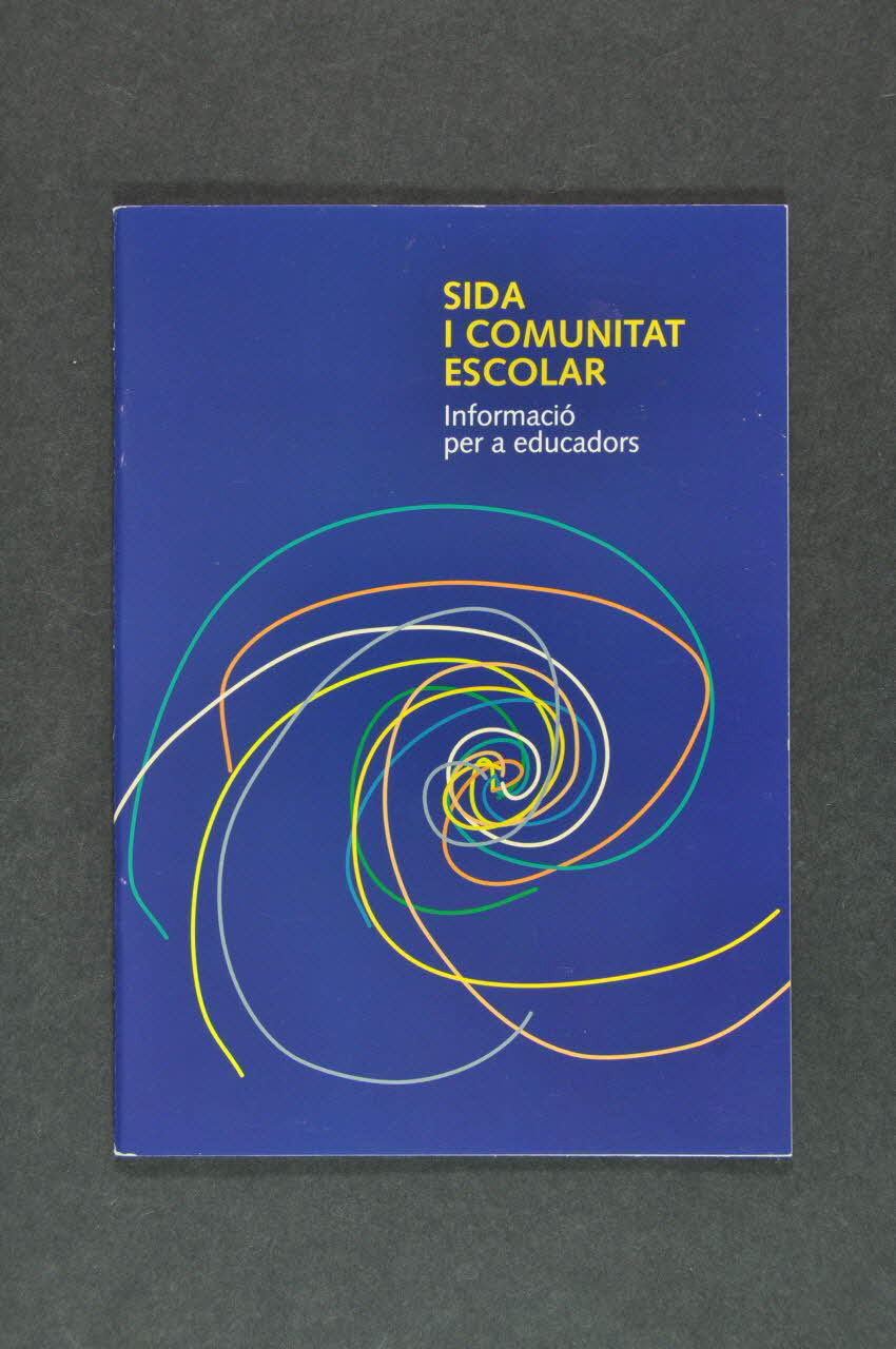 Generalitat De Catalunya, Departament de Sanitat i Assistència Social BROCHURE "Sida i comunitat escolar. Informacio per a educadors" (Sida et communauté scolaire. Information pour les éducateurs) Espagne 1993 2004.49.34 Photo Mucem