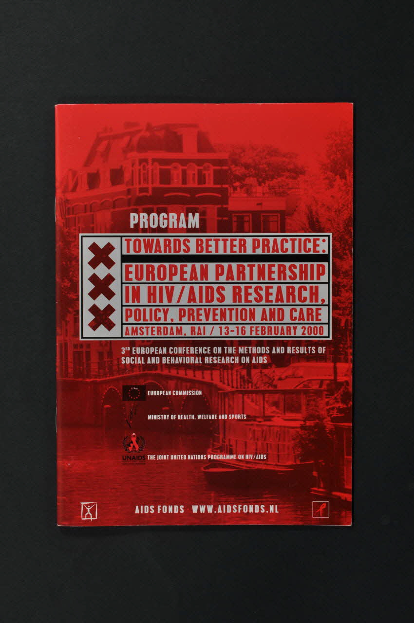 Aids Fond BROCHURE " Program : Towards better practice : European partnership in HIV/AIDS research, policy, prevention and care" (Programme : vers de meilleures pratiques : partenariat européen sur les recherches sur le VIH/Sida en matière de politique, prévention et soin) Pays-Bas 2000 2003.94.97 Photo Mucem
