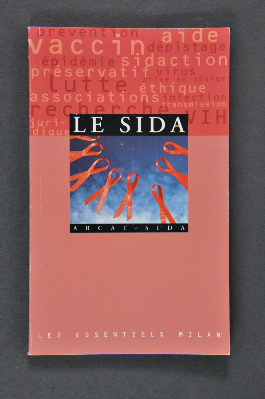 Association pour la Recherche, la Communication et les Actions pour l'Accès aux Traitements (ARCAT) livre Le sida France 1995 2005.97.55 Photo Mucem