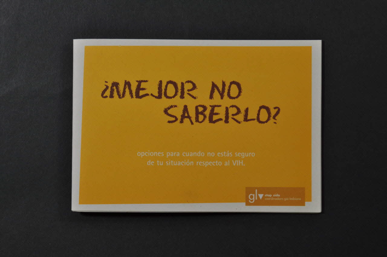 Stop Sida BROCHURE "Mejor no saberlo?" (Vaut-il mieux ne pas le savoir ?) Espagne 2002 2004.51.36 Photo Mucem