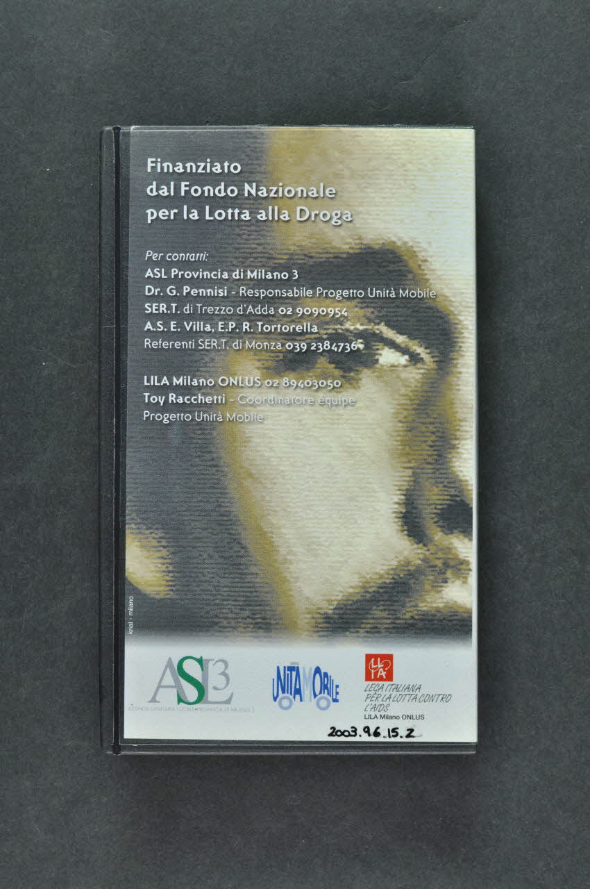 Lila Milano, Asl3, Unita Mobile cassette vidéo "A basse soglia" (A bas seuil) (vérifier) Italie 2000/11 2003.96.15.1-2 Photo Mucem