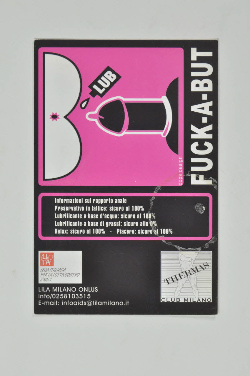 Association Lila Cedius Milano carte postale "Fuck-a-but" (Fuckes dans ton but) Italie 2003 2003.96.53 Photo Mucem