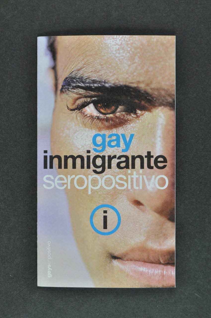 Dépliant "Gay immigrante seropositivo" (Immigrant gay séropositif) 2004.54.25 Photo Mucem