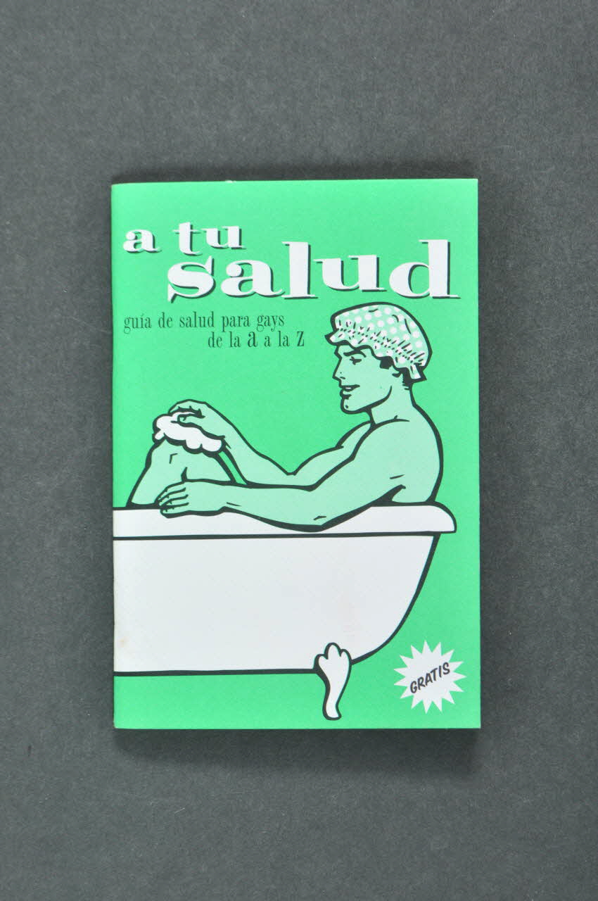 Stop Sida BROCHURE "A tu salud. Guia de salud para gays de la a a la Z" (A ta santé. Guide de santé pour les gays de A à Z) (1ère édition) Espagne 2000 2004.54.3 Photo Mucem