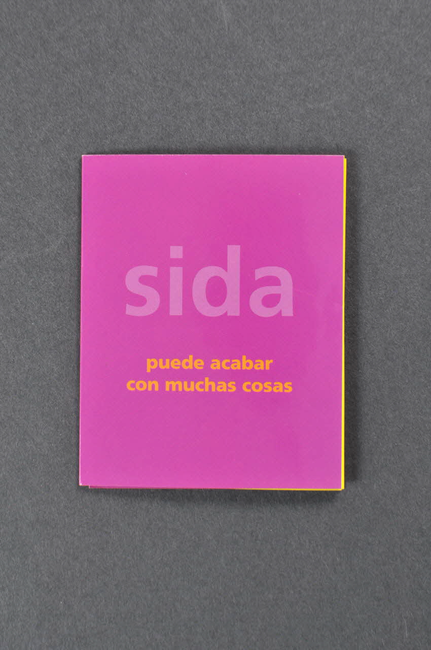 Dépliant "SIDA puede acabar con muchas cosas" (Le sida peut arriver avec beaucoup de choses) 2004.54.31 Photo Mucem