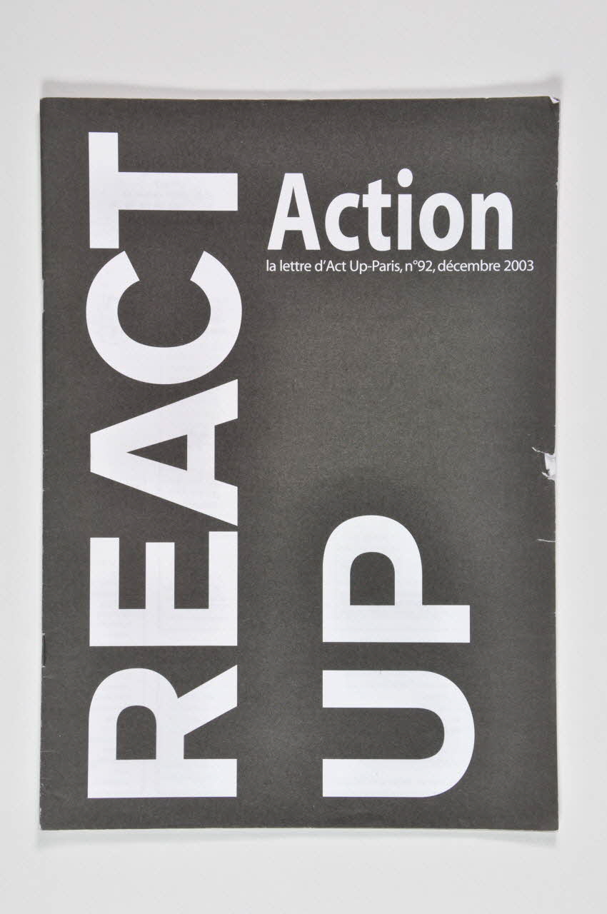 Act Up-Paris Bulletin associatif Action, n° 92, décembre 2003 /  REACT UP France 2003 2003.97.110 Photo Mucem