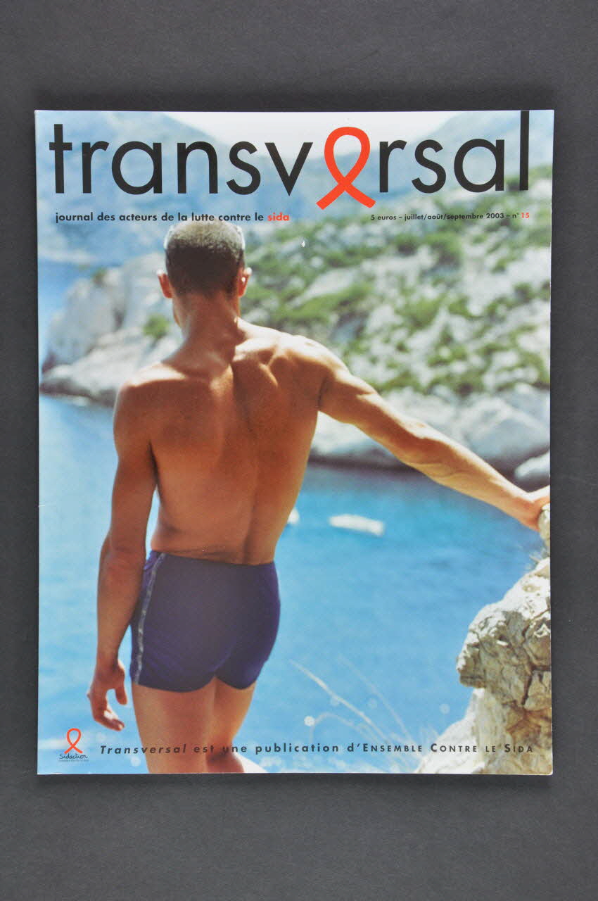 Sidaction - Ensemble Contre Le Sida Bulletin associatif Transversal,  n°15 France 2003 2003.97.112 Photo Mucem