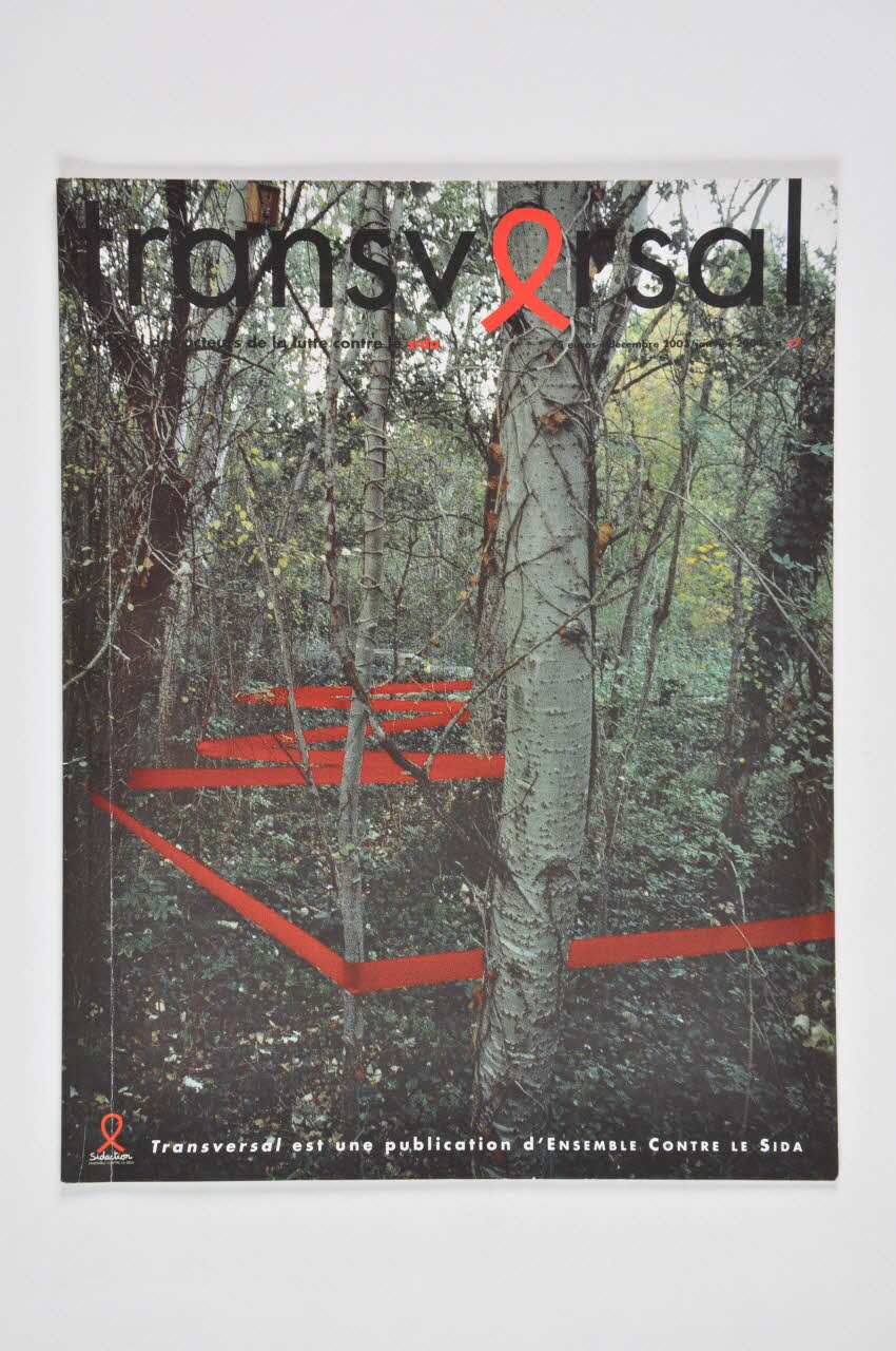 Sidaction - Ensemble Contre Le Sida Bulletin associatif Transversal, n°17 France 2003/12 2003.97.113 Photo Mucem