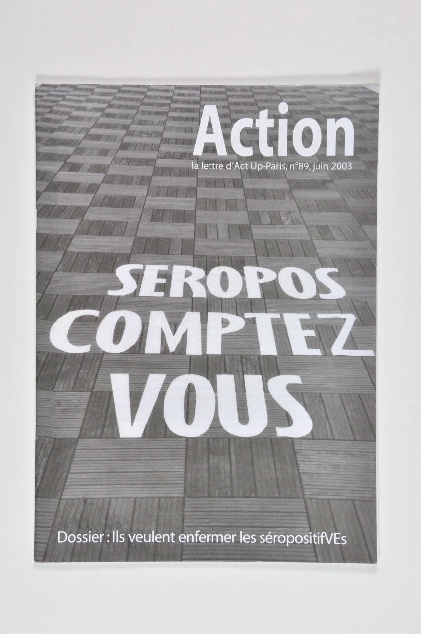 Act Up-Paris Journal associatif "Séropos Comptez vous" France 2003 2003.97.37 Photo Mucem