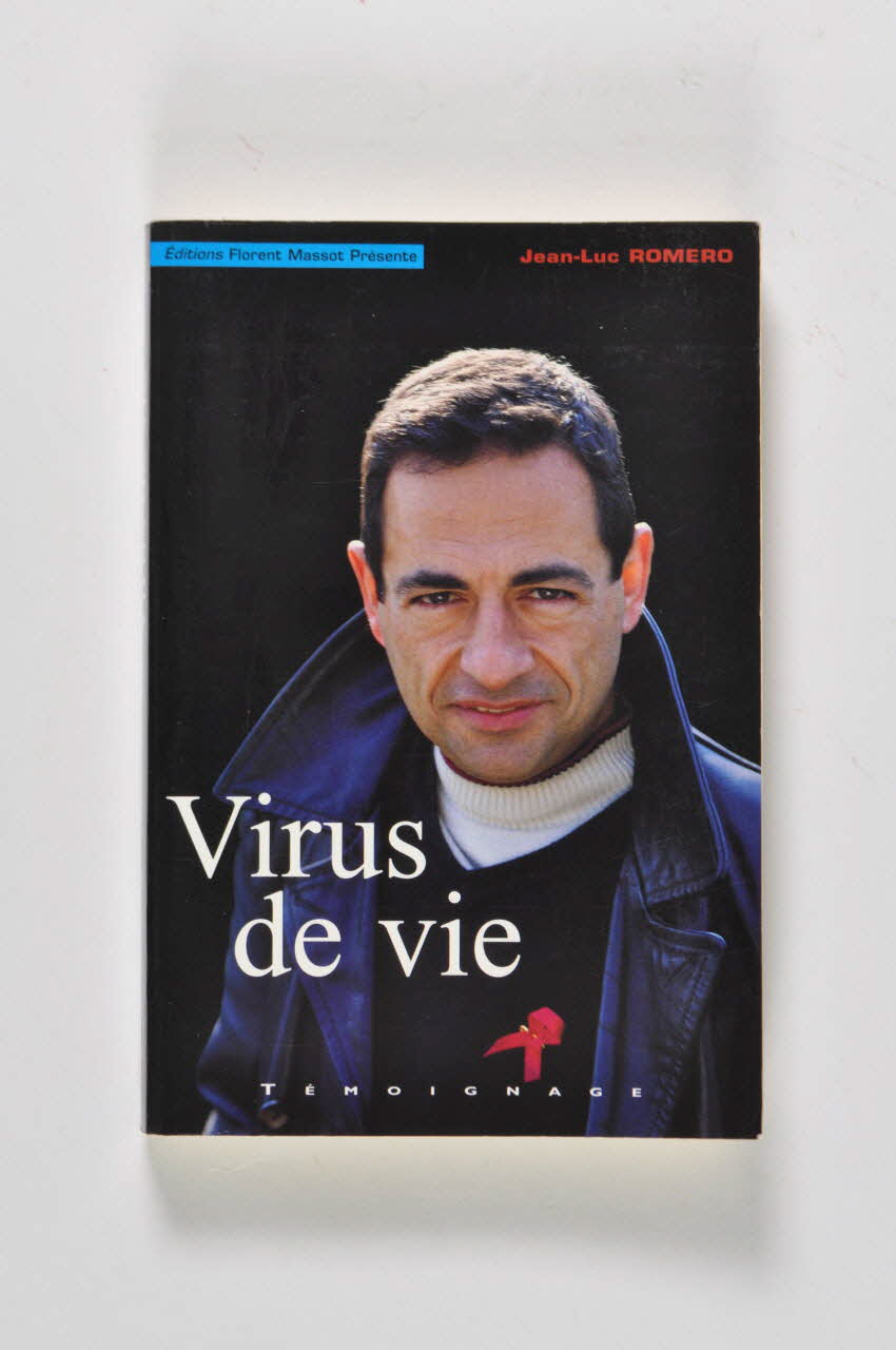 Florent Massot livre Jean-Luc Romero, "Virus de vie" France 2002/4 2003.97.57 Photo Mucem