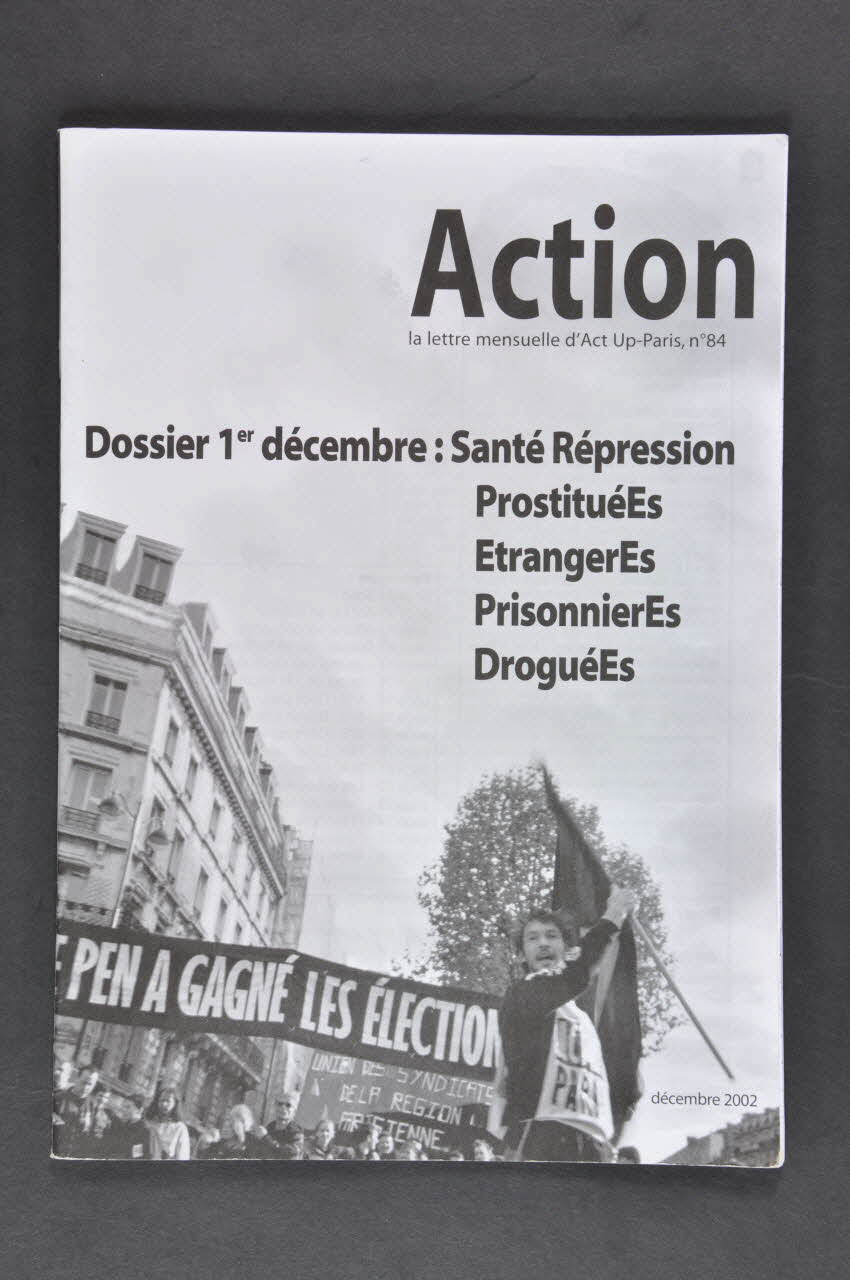 Act Up-Paris Journal associatif "Action, décembre 2002, n° 84" France 2002/12 2003.97.58 Photo Mucem