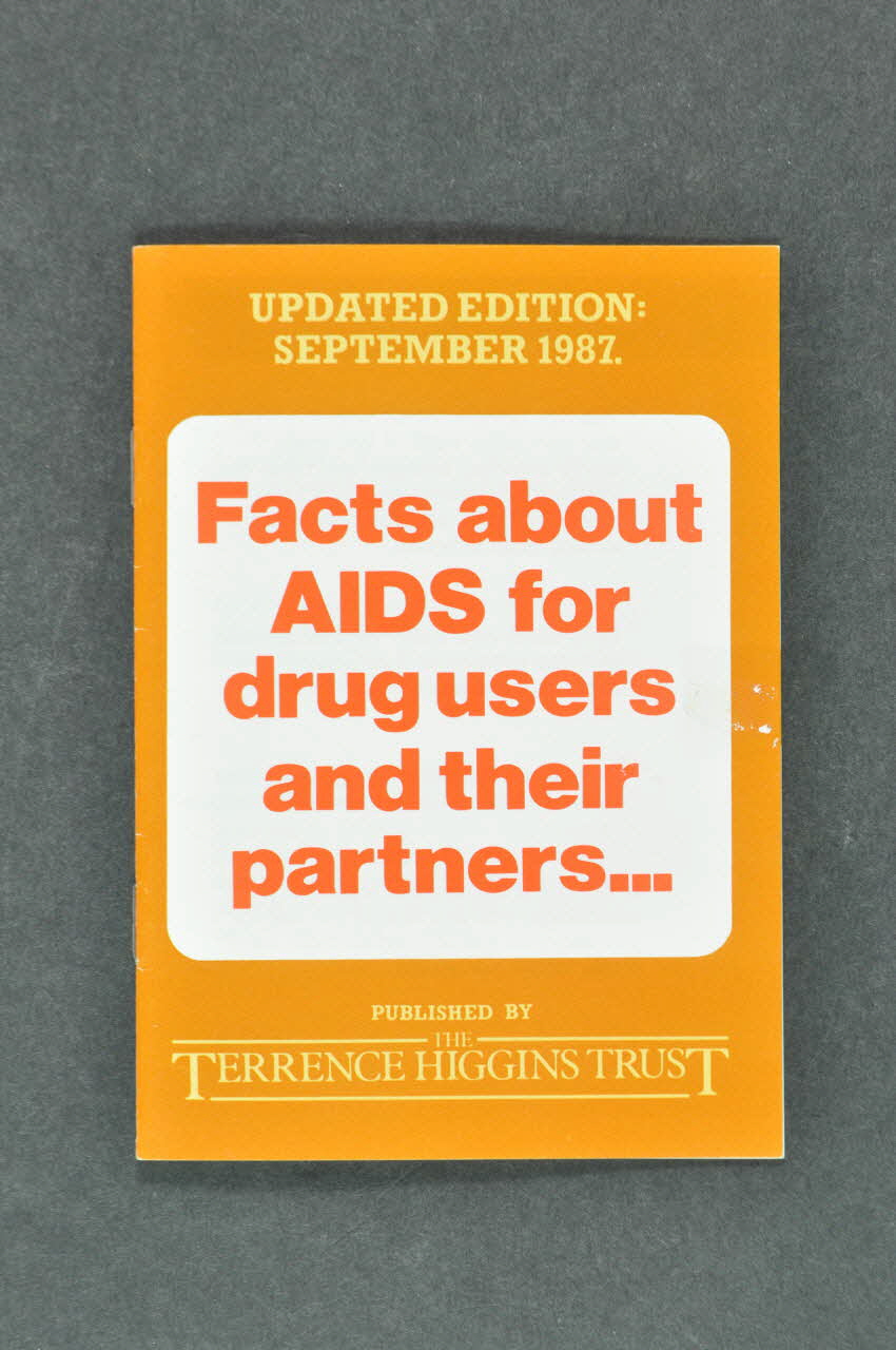 Terrence Higgins Trust BROCHURE "Facts about AIDS for drug users and their partners..." (Faits sur le sida pour les usagers de drogues et leurs partenaires...) Grande Bretagne 1987/9 2004.55.126 Photo Mucem