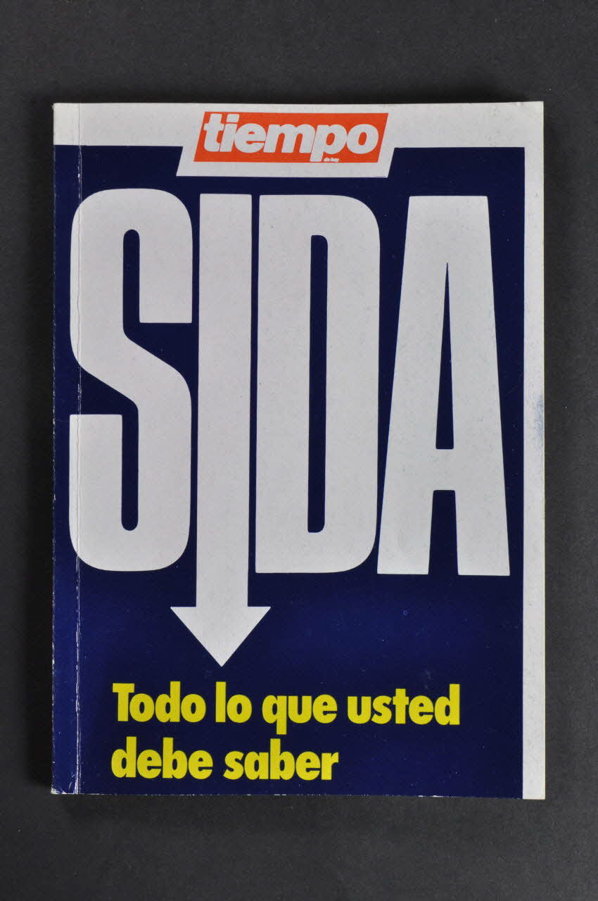 Ed Tiempo BROCHURE "SIDA. Todo lo que usted debe saber" (Sida. Tout ce que vous devez savoir) Espagne 1987/2 2004.55.128 Photo Mucem