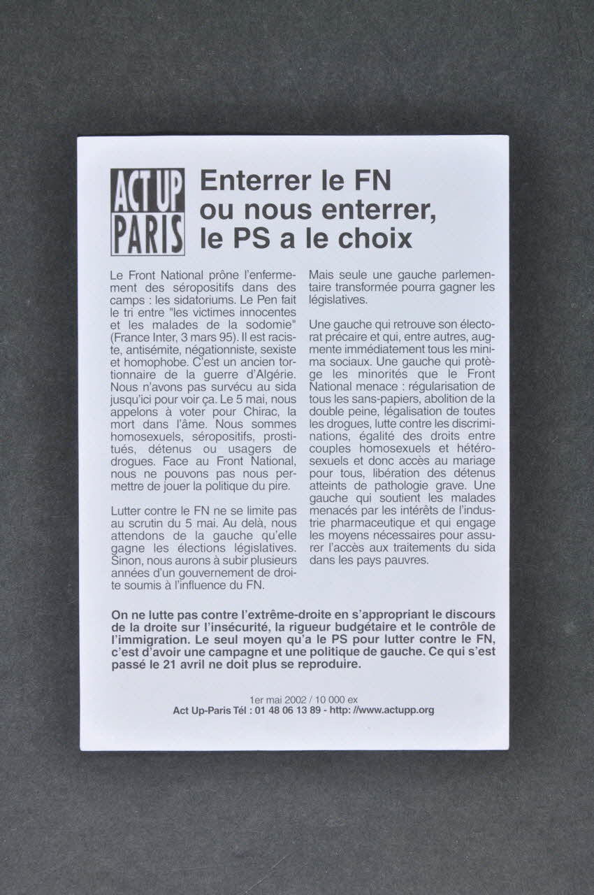 Act Up-Paris tract "Enterrer le FN ou nous enterrer, le PS a le choix" France 2002 2003.97.65 Photo Mucem